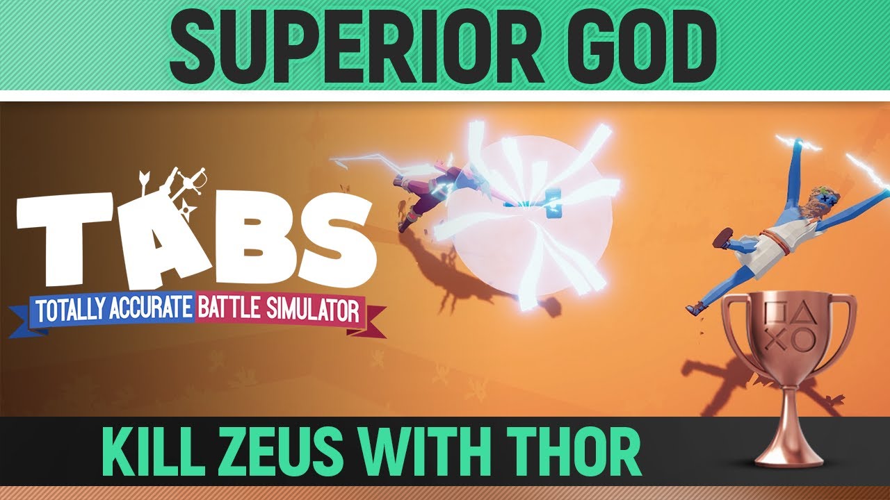 Totally Accurate Battle Simulator - Superior God 🏆 Trophy / Achievement Guide (TABS)
