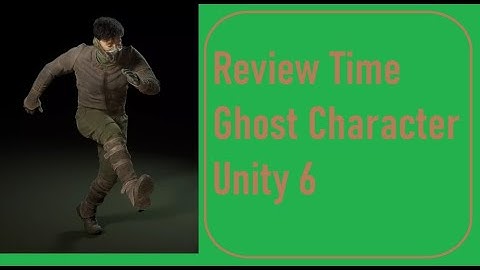 Review Time Ghost: Character | HDRP | Unity 6