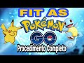 POKÉMON GO FIT AS, ATUALIZAÇÃO E PROCEDIMENTO!