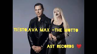 Tiësto,Ava Max-The - Motto