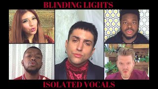 Blinding Lights - Pentatonix (Isolated Vocals)
