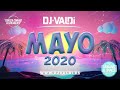 Sesion MAYO 2020 by DJ VALDI (Reggaeton, Guaracha, Cachengue y Latino)