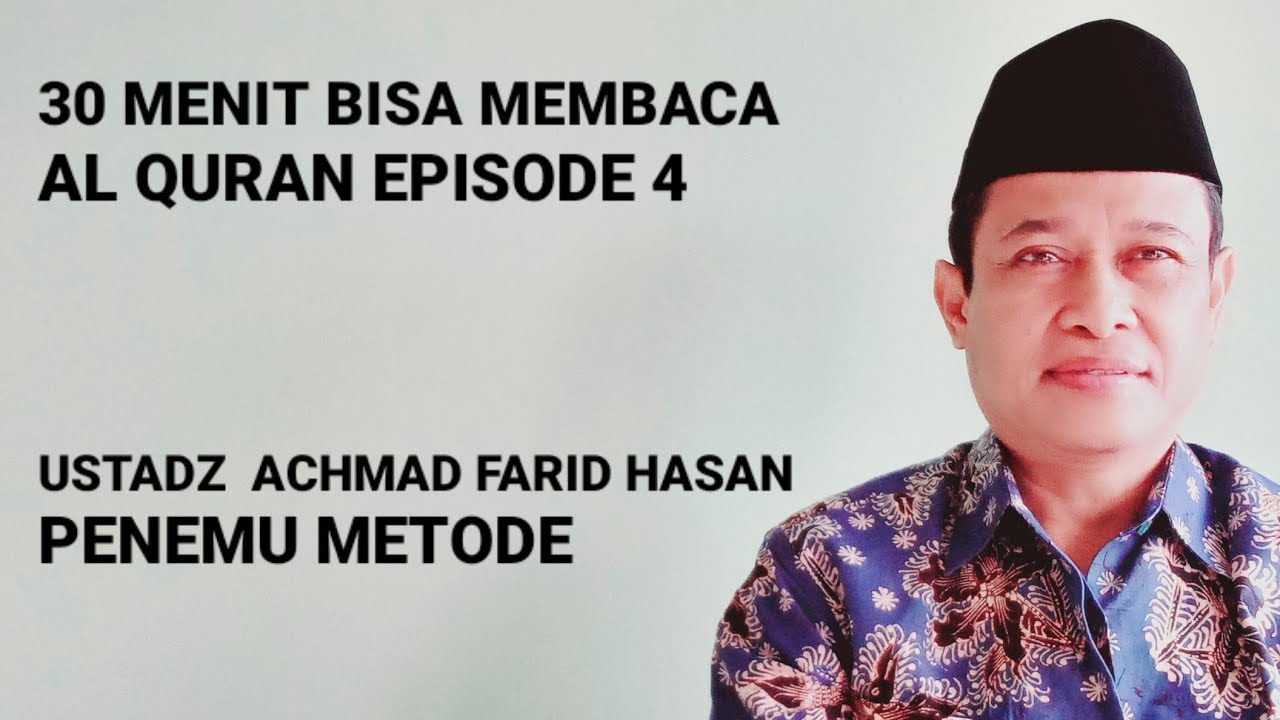 30 MENIT BISA MEMBACA AL QURAN EPISODE 4