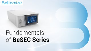 Fundamentals of BeSEC Series | Absolute Molecular Weight Analyzer