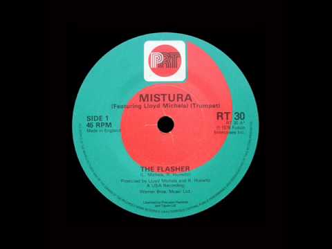 Mistura (Featuring Lloyd Michels) (Trumpet) - The Flasher