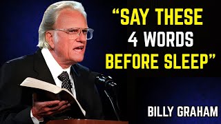 “Say These 4 Powerful Words to the Holy Spirit Before Sleep | Billy Graham’s Life-Changing Message”