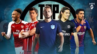 Top 10 Strikers in Football 2018 ● HD