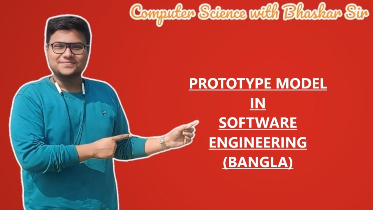 PROTOTYPE MODEL | SOFTWARE ENGINEERING (BANGLA) - YouTube