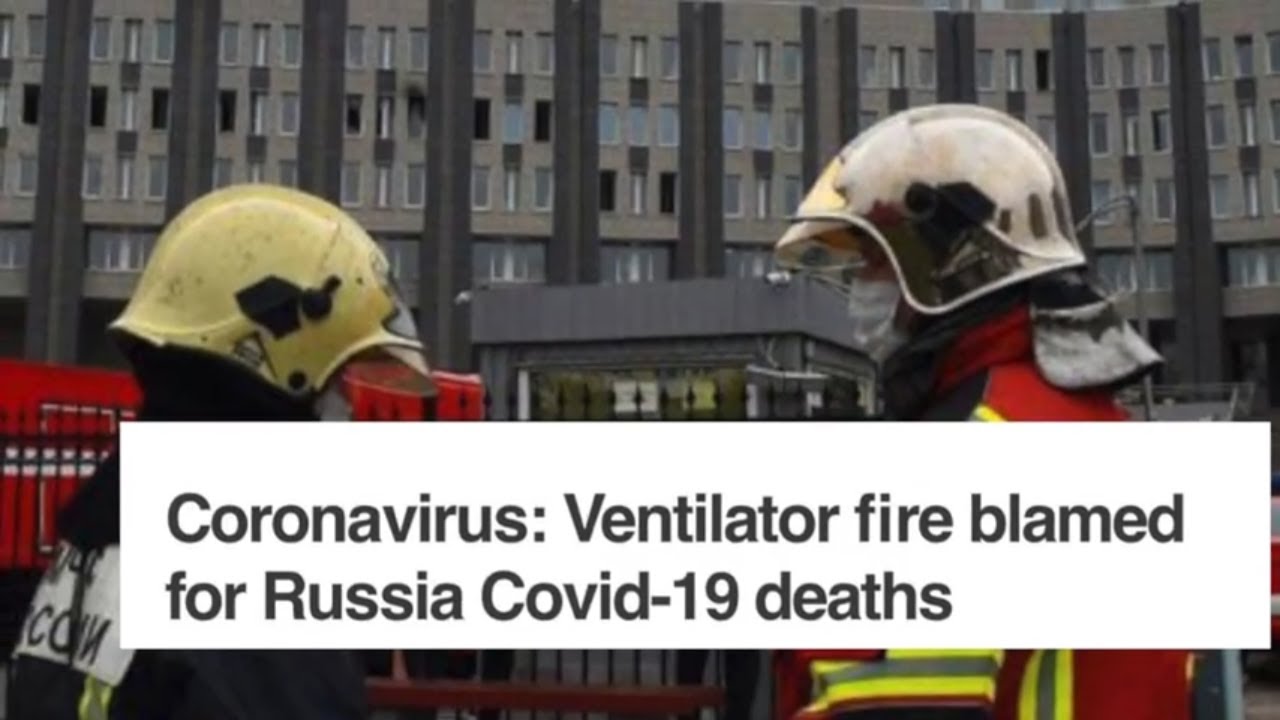 Fire in St. Petersburg hospital Russia kills 5 Coronavirus patients | WWandW Show StayHome Special