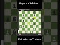 Magnus dominating Gukesh #chessgame #magnuscarlsen #norwaychess