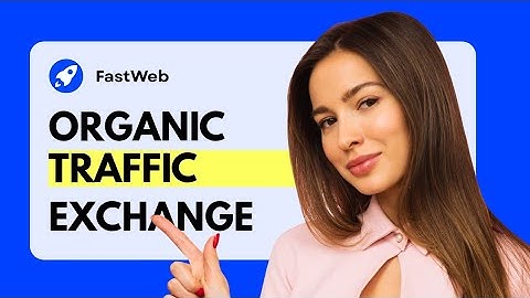 Free Organic Website Traffic Exchange | Get 100% Organic Traffic From Google | FastwebTraffic
