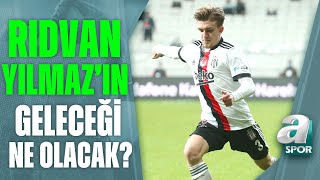 Rıdvan Yılmaz Transferi Durma Noktasına Geldi! / A Spor / Transfer Raporu / 03.07.2022