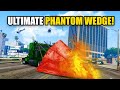 THE ULTIMATE PHANTOM WEDGE! | GTA 5 THUG LIFE #360