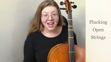 Cello | Plucking Open Strings