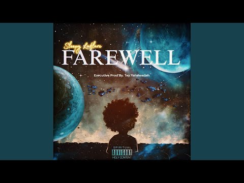 Farewell (feat. Shadayawar