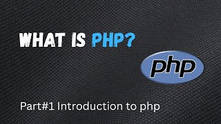 PHP Introduction | PHP tutorial for beginners | Part#1 | Hindi/Urdu
