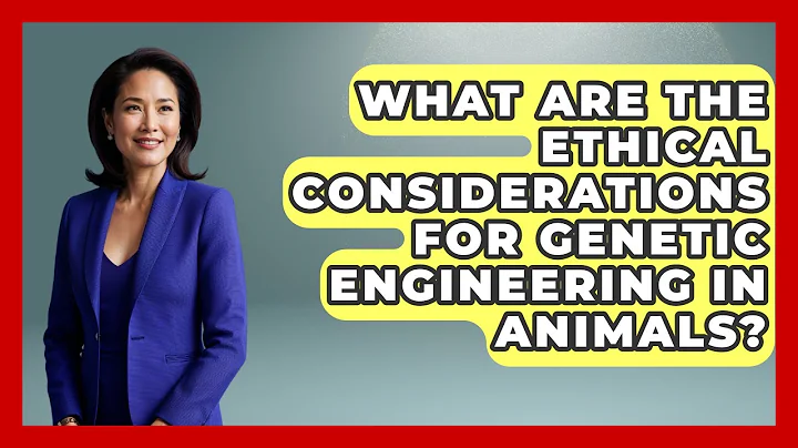 What Are The Ethical Considerations For Genetic Engineering In Animals? - Emerging Tech Insider
