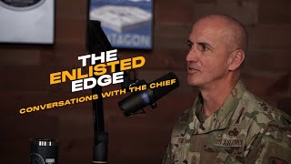 The Enlisted Edge (Conversations with the Chief) - Episode 02 feat. The Air Force Safety Center.