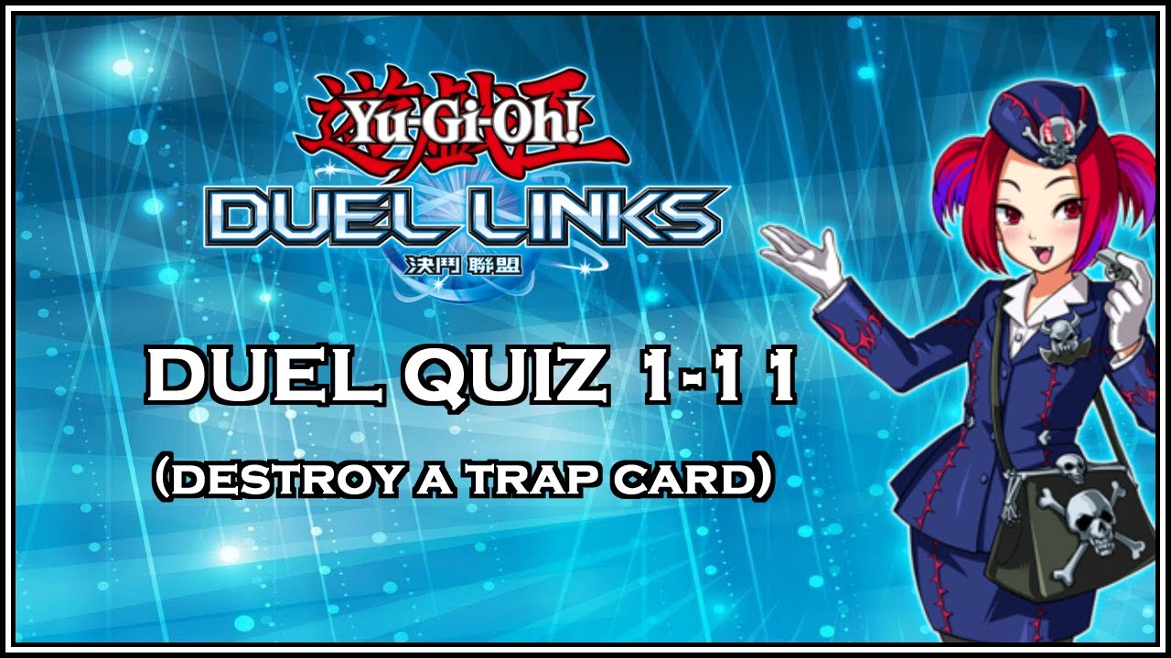 DUEL QUIZ LEVEL: 1-11, Destroy a Trap Card [Yu-Gi-Oh! Duel Links] Indonesia