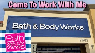 BATH BODY WORKS COME TO WORK WITH ME