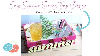 Create Your Own Summer Serving Tray: Fun and Affordable Craft ☀️⛱️
