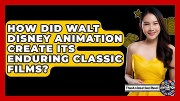 How Did Walt Disney Animation Create Its Enduring Classic Films? - The Animation Reel