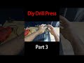 diy drill press Part 3 #drillhacks
