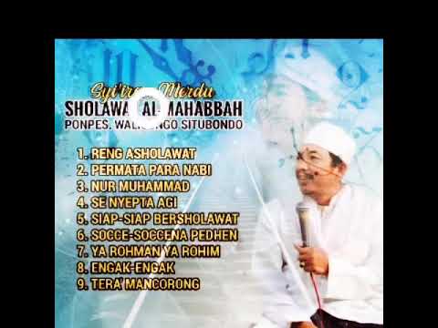 SYI'IR MERDU KUMPULAN SHOLAWAT AL-MAHABBAH | PONPES WALI SONGO SITUBONDO FULL