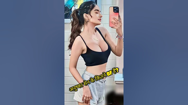 अनुष्का सेन के कितने BF हैं? #shorts #ytshorts #anushkasen