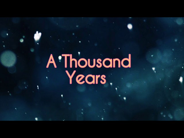 Christina Perri-A Thousand Years Lyrics class=