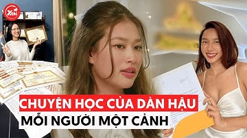 Chuyện học hành của dàn hậu Việt: Minh Tú tiếc nuối, Ngọc Châu đính chính bị buộc thôi học