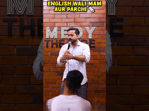 English wali Mam aur Parchi 🗞️😅 | Stand up Comedy #standupcomedy #shorts
