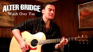 Watch Over You (Acoustic Version) - Alter Bridge cover