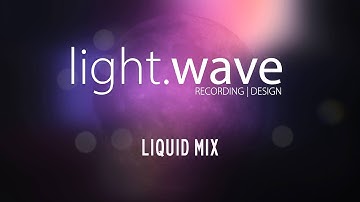 LIQUID MIX Demo Sample - Lightwave Arts Production