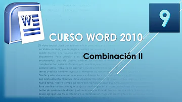 Curso Word 2010 AV  Combinación II  Vídeo 9