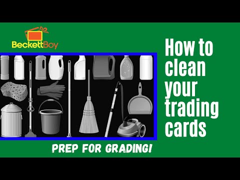 How to Clean Your Trading Card - Prepare it for Grading 