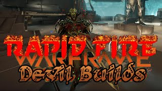 Warframe Rapid Fire Devil Builds Thermal Sunder Oberon