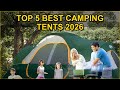Top 5 Best Camping Tents 2026 - Durable and Spacious Options for Families
