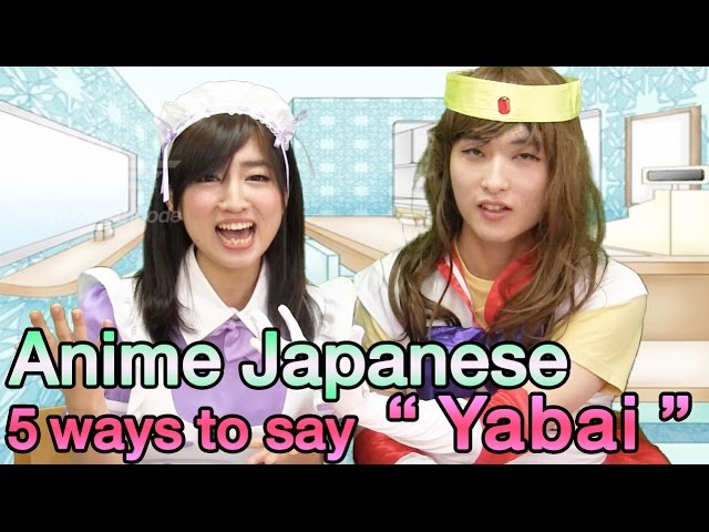 5 Best Words for Anime Lovers] How to Say Yabai in Japanese! 