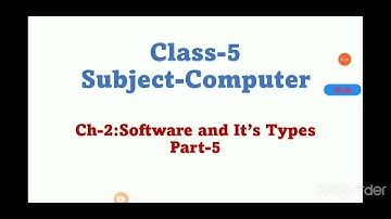 Class-5/Computer/Ch-2:Software And it