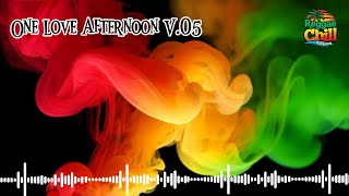 One Love Afternoon V.05 – A Journey Through the Heartbeat of Reggae Soul #ReggaeChill #RelaxingMusic screenshot 4