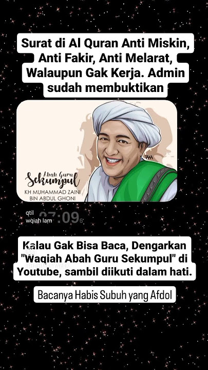 Practice of Surah Al Waqiah Abah Guru Sekumpul, Anti-Poor, Lots of Money, Read it after Fajr #ras...