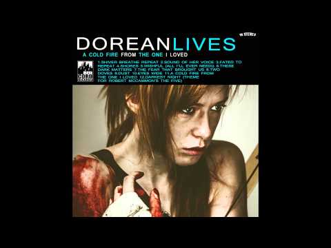 Dorean Lives - The Fear That Brought Us