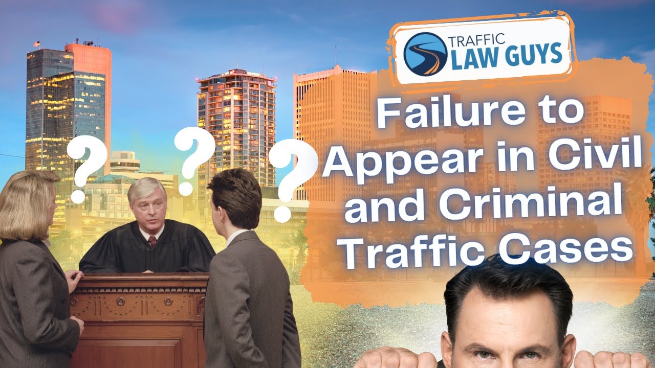 Failure to Appear in Civil and Criminal Traffic Cases