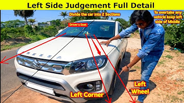 Left Side Right side Judgement in Car (Full Detail) ! Perfect Left Side judgement and Right side