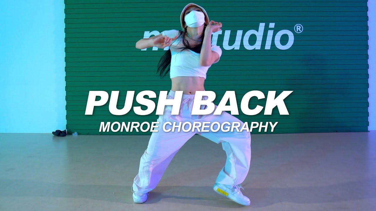 Ne-Yo, Bebe Rexha, Stefflon Don - Push Back | Monroe Choreography