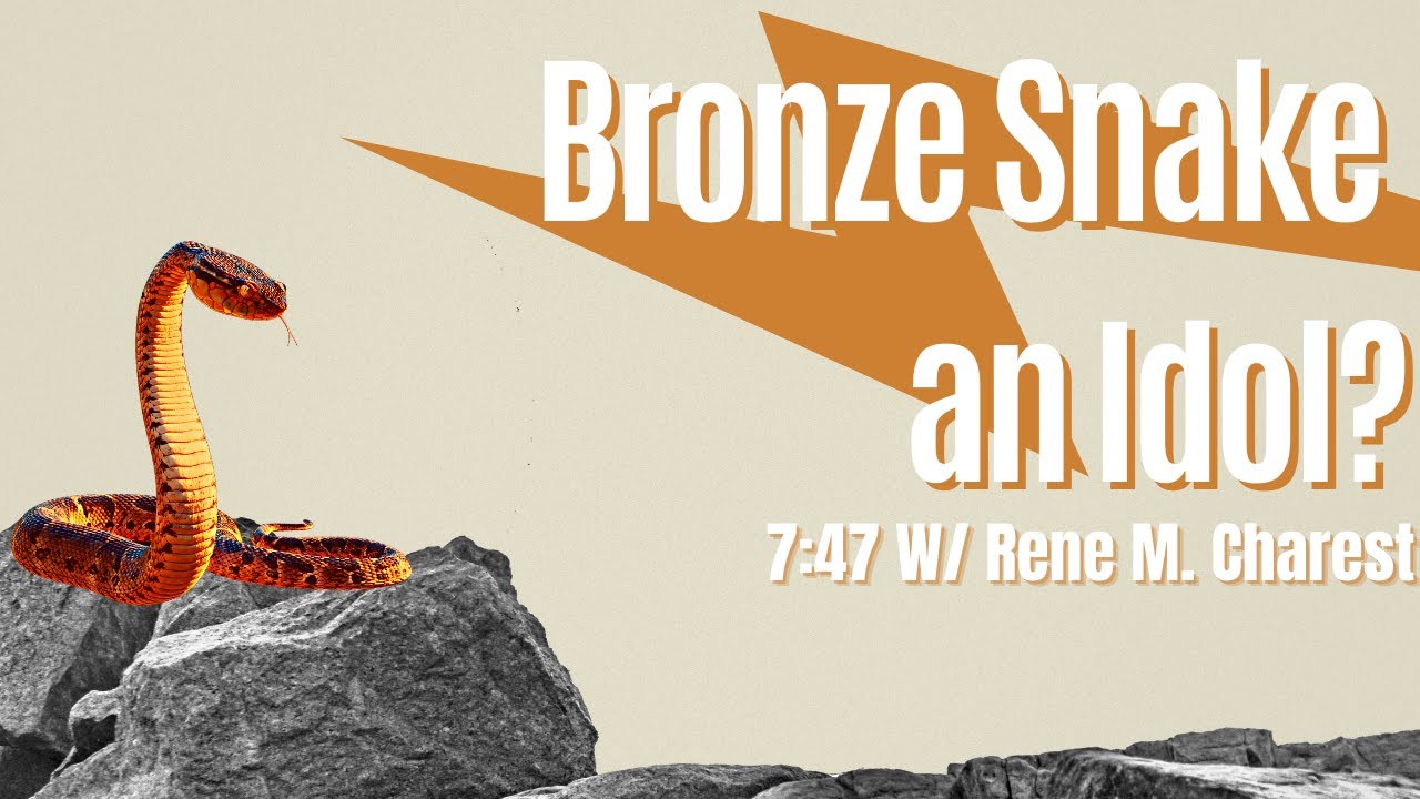 Was The Bronze Snake an Idol? | 