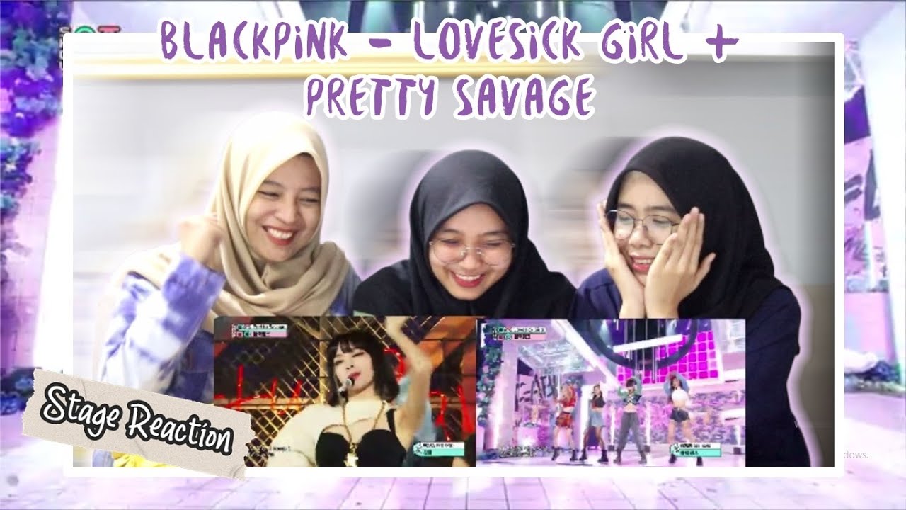 BLACKPINK - LOVESICK GIRL + PRETTY SAVAGE LIVE STAGE REACTION!!!