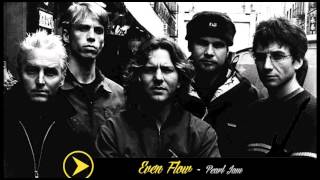 ▶ Even Flow // Pearl Jam
