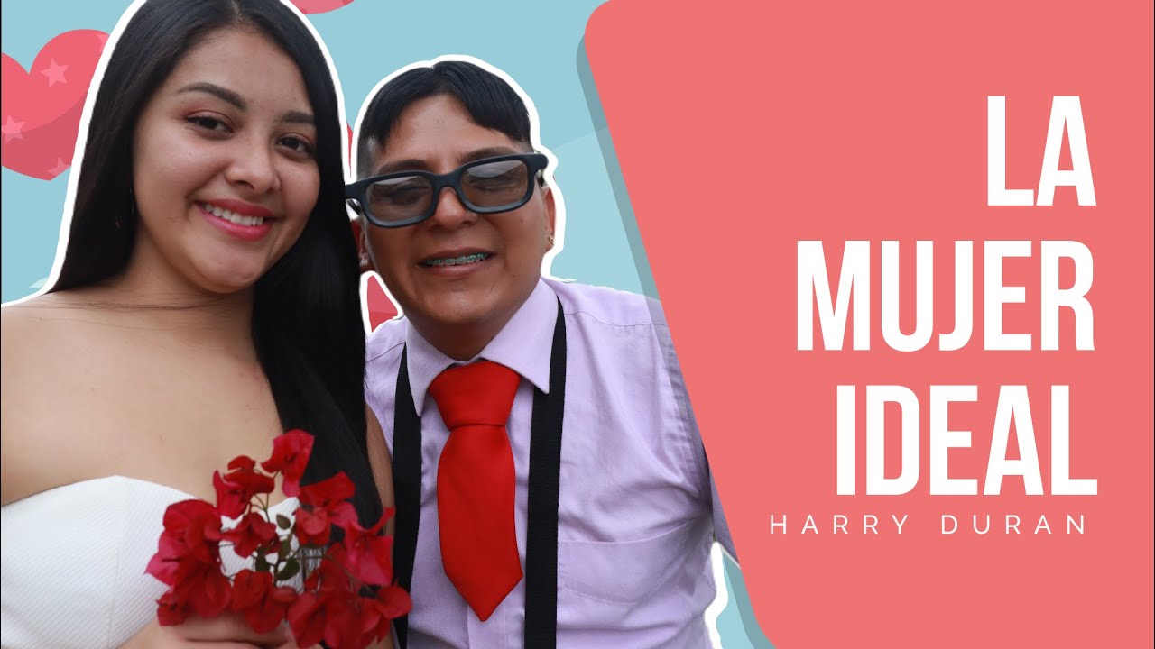 LA MUJER IDEAL - HARRY DURAN (Video Oficial)